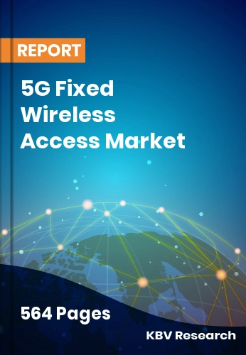 5G Fixed Wireless Access Market