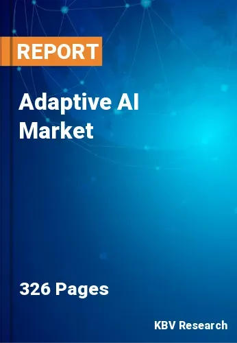Adaptive AI Market Size, Share & Growth Forecast to 2030