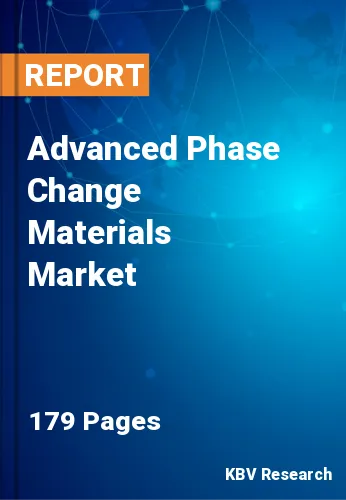 Advanced Phase Change Materials Market