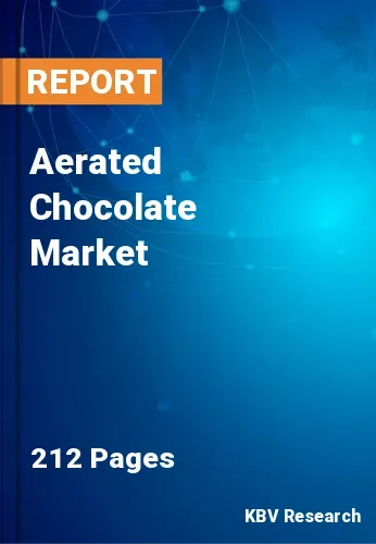 Aerated Chocolate Market Size | Forecast Report 2031
