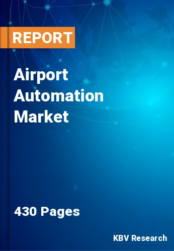 Airport Automation Market Size, Share Analysis | 2030