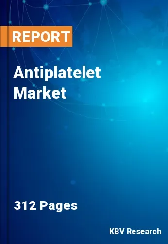 Antiplatelet Market Size, Trends Analysis and Forecast, 2030