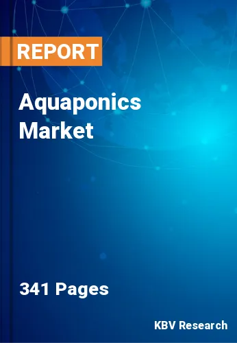 Aquaponics Market Size, Share & Top Key Players to 2023-2030