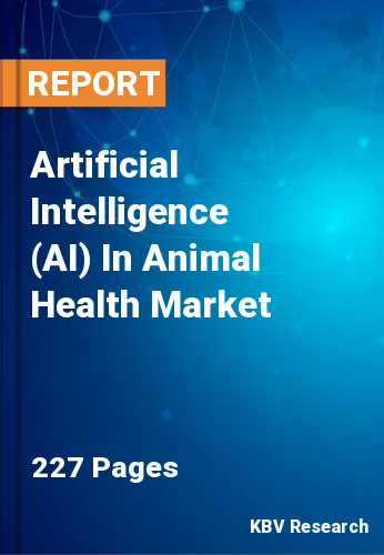 Artificial Intelligence (AI) In Animal Health Market