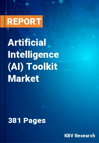 Artificial Intelligence (AI) Toolkit Market Size, 2023-2030