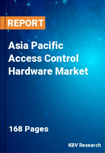 Asia Pacific Access Control Hardware Market Size, Share, 2030