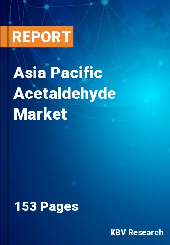 Asia Pacific Acetaldehyde Market Size & Share Report to 2030