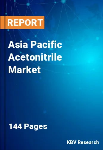 Asia Pacific Acetonitrile Market Size & Forecast | 2031