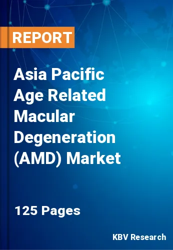 Asia Pacific Age Related Macular Degeneration (AMD) Market Size, 2030