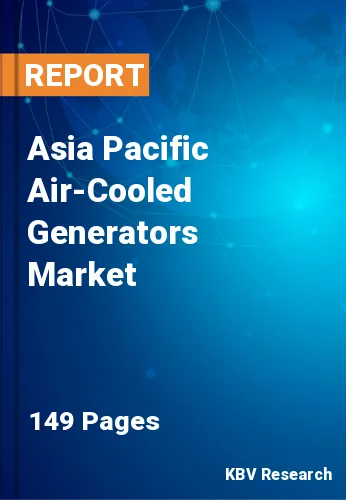 Asia Pacific Air-Cooled Generators Market Size | 2030