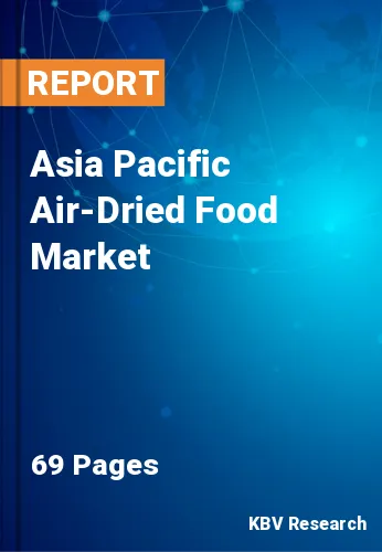 Asia Pacific Air-Dried Food Market