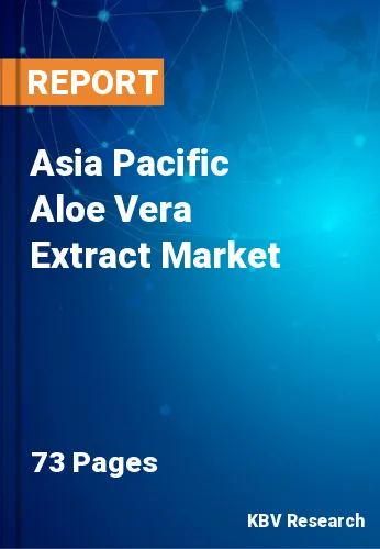 Asia Pacific Aloe Vera Extract Market Size Report 2023-2030