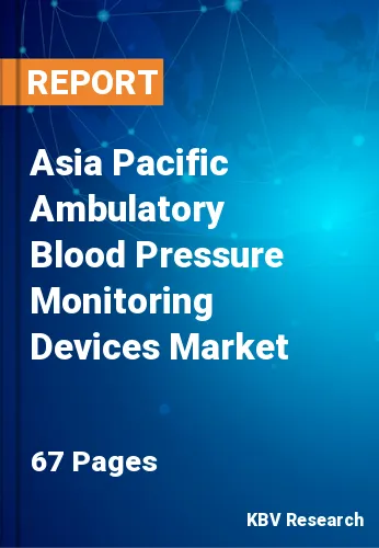 Asia Pacific Ambulatory Blood Pressure Monitoring Devices Market Size, Analysis, Growth