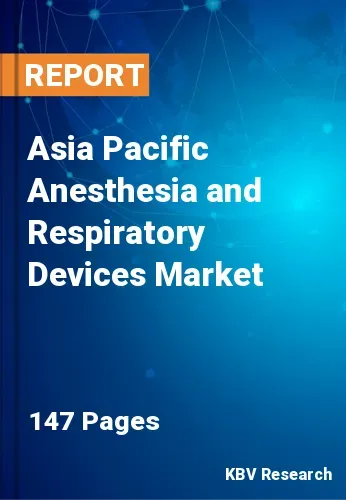 Asia Pacific Anesthesia and Respiratory Devices Market Size, Analysis, Growth
