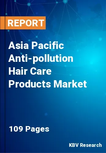 Asia Pacific Anti-pollution Hair Care Products Market Size 2031