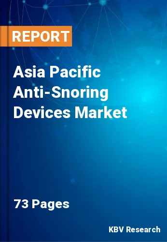 Asia Pacific Anti-Snoring Devices Market Size Report 2030