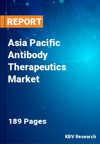 Asia Pacific Antibody Therapeutics Market Size Report 2030
