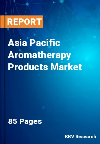 Asia Pacific Aromatherapy Products Market Size & Share to 2028