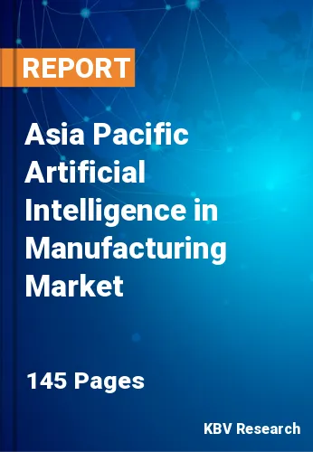Asia Pacific Artificial Intelligence in Manufacturing Market
