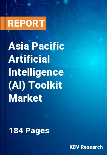 Asia Pacific Artificial Intelligence (AI) Toolkit Market Size, 2030
