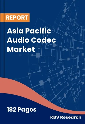Asia Pacific Audio Codec Market Size, Share | Forecast 2032