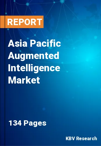 Asia Pacific Augmented Intelligence Market Size & Share, 2028