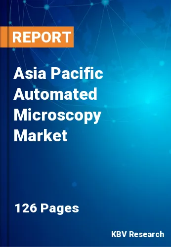 Asia Pacific Automated Microscopy Market Size Report 2030