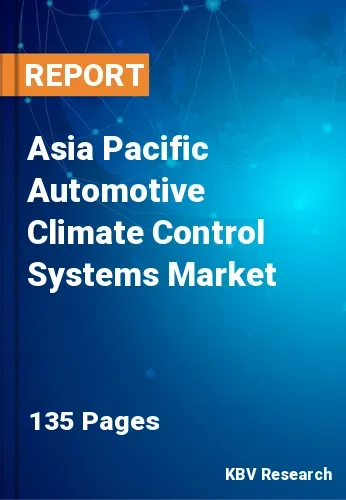 Asia Pacific Automotive Climate Control Systems Market Size | 2031