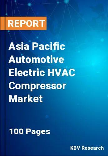 Asia Pacific Automotive Electric HVAC Compressor Market Size, 2027