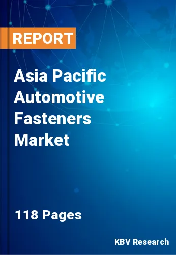 Asia Pacific Automotive Fasteners Market Size & Share, 2030
