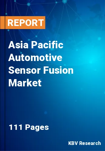 Asia Pacific Automotive Sensor Fusion Market