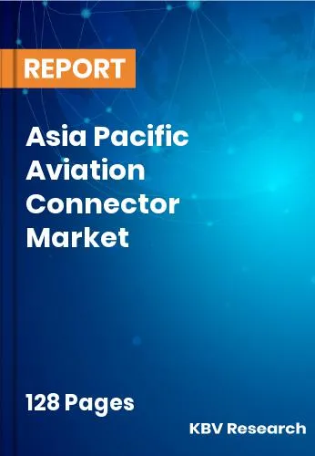 Asia Pacific Aviation Connector Market Size & Forecast 2031
