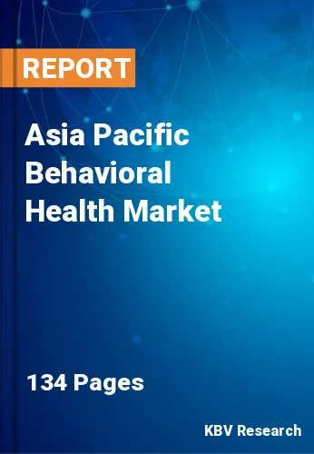 Asia Pacific Behavioral Health Market