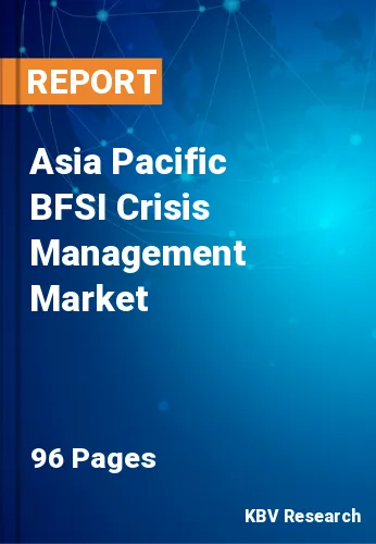 Asia Pacific BFSI Crisis Management Market