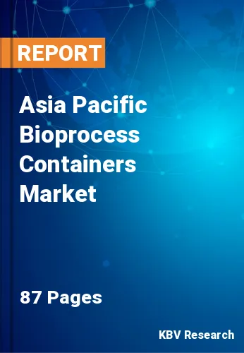 Asia Pacific Bioprocess Containers Market Size & Trend, 2027