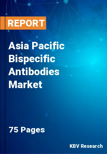 Asia Pacific Bispecific Antibodies Market Size Report 2030