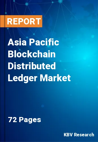 Asia Pacific Blockchain Distributed Ledger Market Size, Analysis, Growth