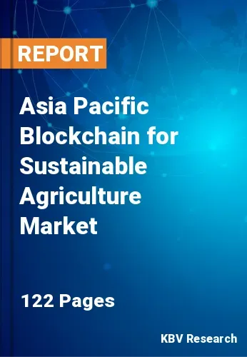 Asia Pacific Blockchain for Sustainable Agriculture Market Size 2031