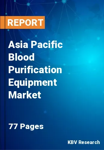 Asia Pacific Blood Purification Equipment Market Size, 2026