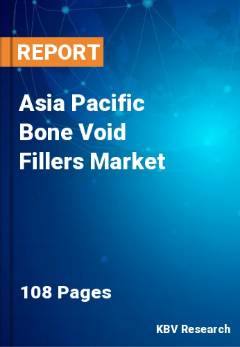 Asia Pacific Bone Void Fillers Market Size Report to 2030