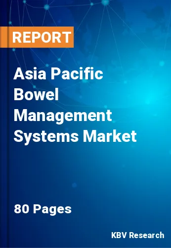 Asia Pacific Bowel Management Systems Market Size 2019-2025