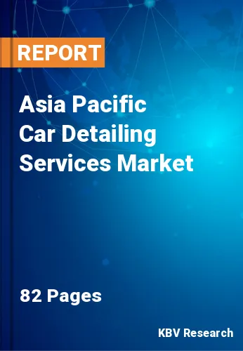 Asia Pacific Car Detailing Services Market
