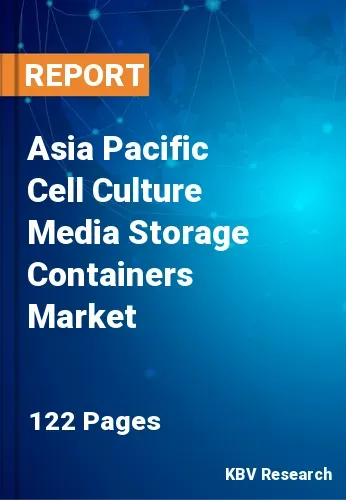 Asia Pacific Cell Culture Media Storage Containers Market Size, 2030