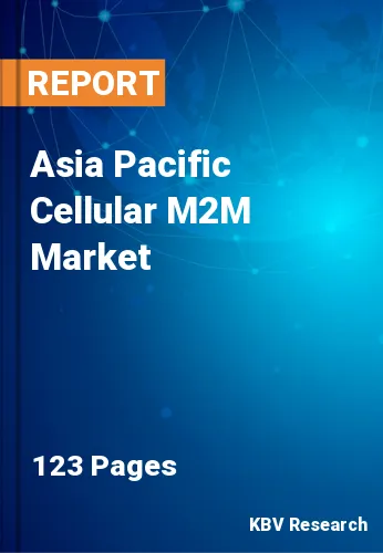 Asia Pacific Cellular M2M Market Size, Share & Trends to 2028