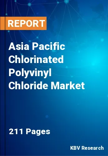Asia Pacific Chlorinated Polyvinyl Chloride Market Size | 2031