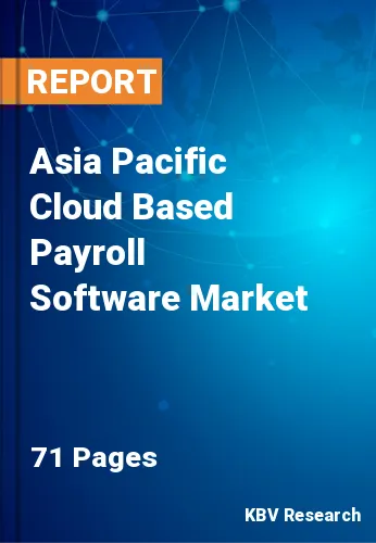 Asia Pacific Cloud Based Payroll Software Market