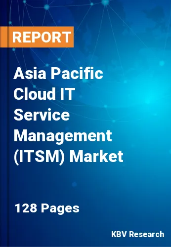 Asia Pacific Cloud IT Service Management (ITSM) Market