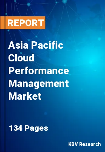 Asia Pacific Cloud Performance Management Market