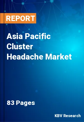 Asia Pacific Cluster Headache Market Size & Analysis, 2028