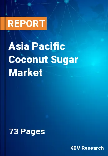 Asia Pacific Coconut Sugar Market Size & Demand Report, 2028